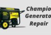 Champion Generator Repair